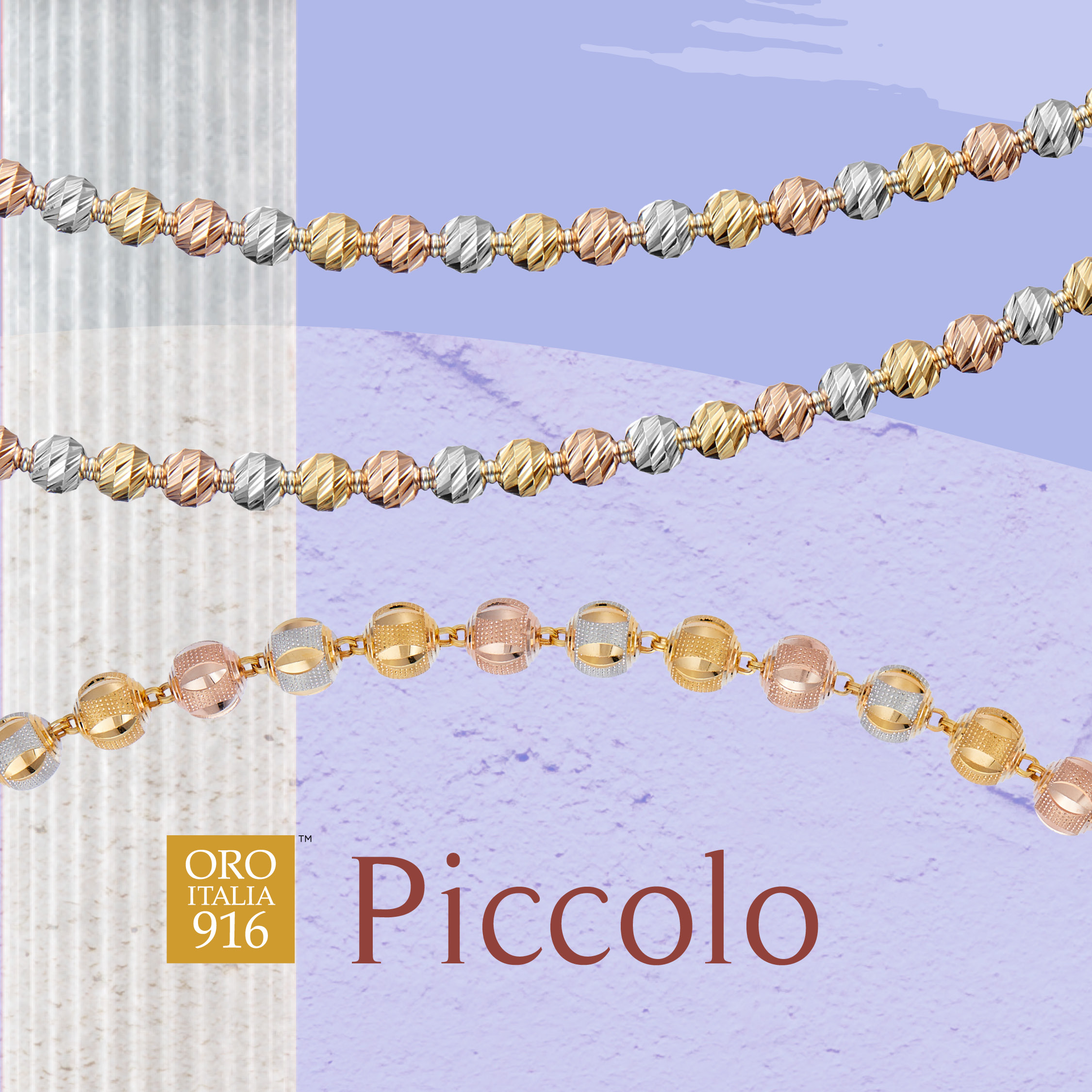 Oro Italia 916® - Piccolo